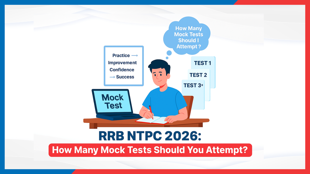 RRB NTPC 2026 How Many Mock Tests Should You Attempt.png